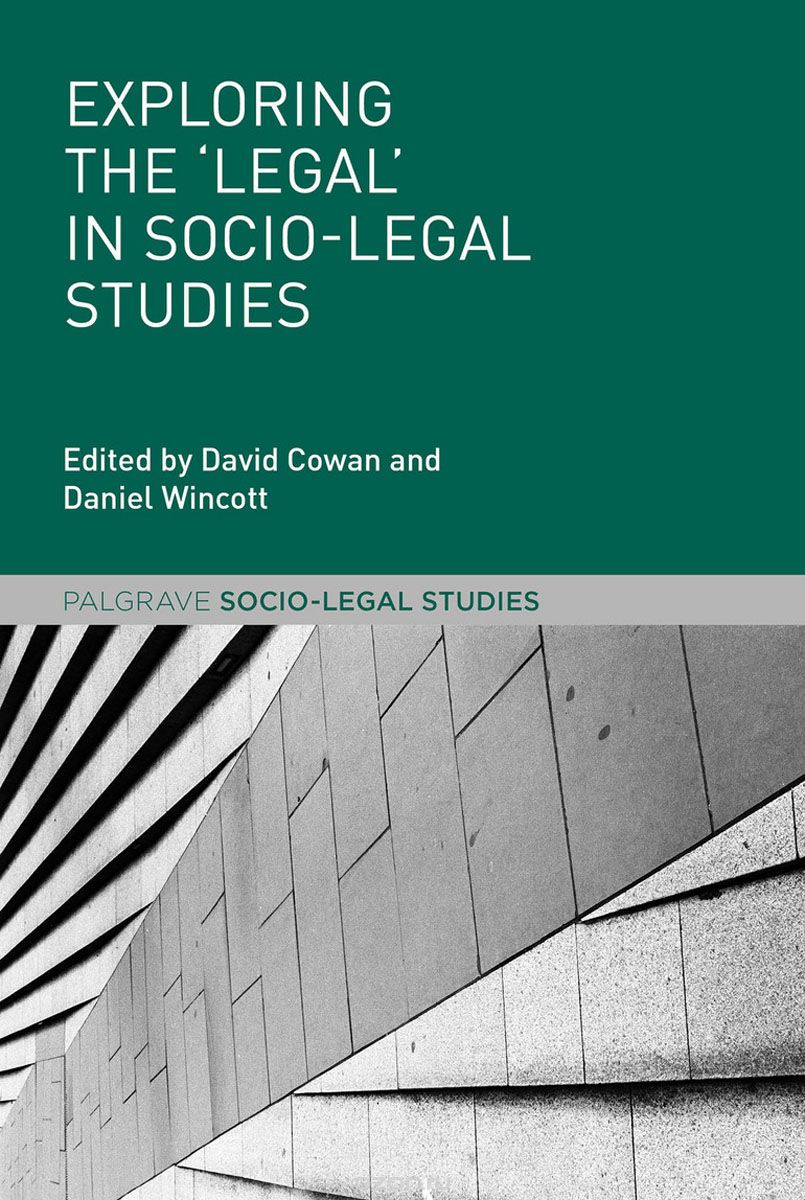 Скачать книгу "Exploring the 'Legal' in Socio-Legal Studies"