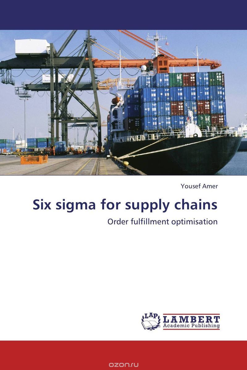 Six sigma for supply chains