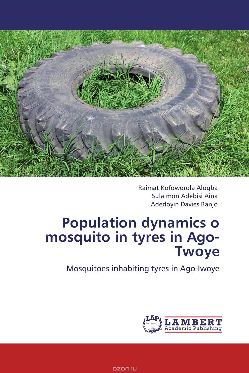 Скачать книгу "Population dynamics o mosquito in tyres in Ago-Twoye"