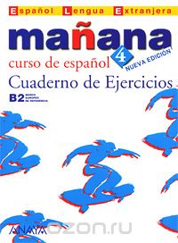 Скачать книгу "Manana 4: Cuaderno de Ejercicios"
