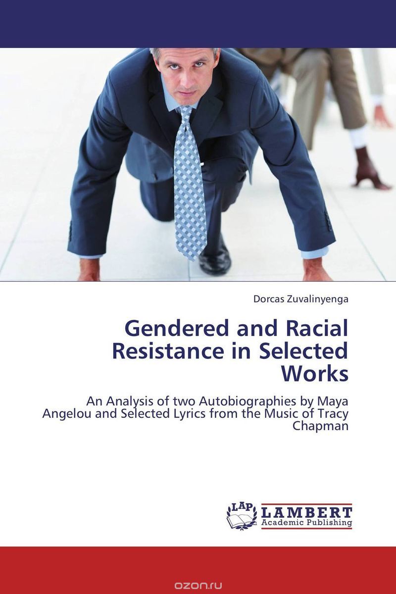 Скачать книгу "Gendered and Racial Resistance in Selected Works"