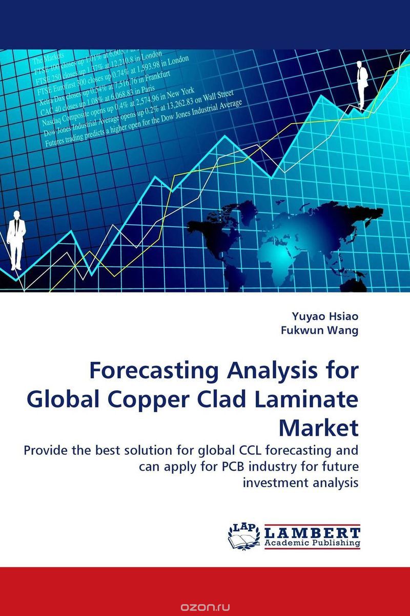 Скачать книгу "Forecasting Analysis for Global Copper Clad Laminate Market"