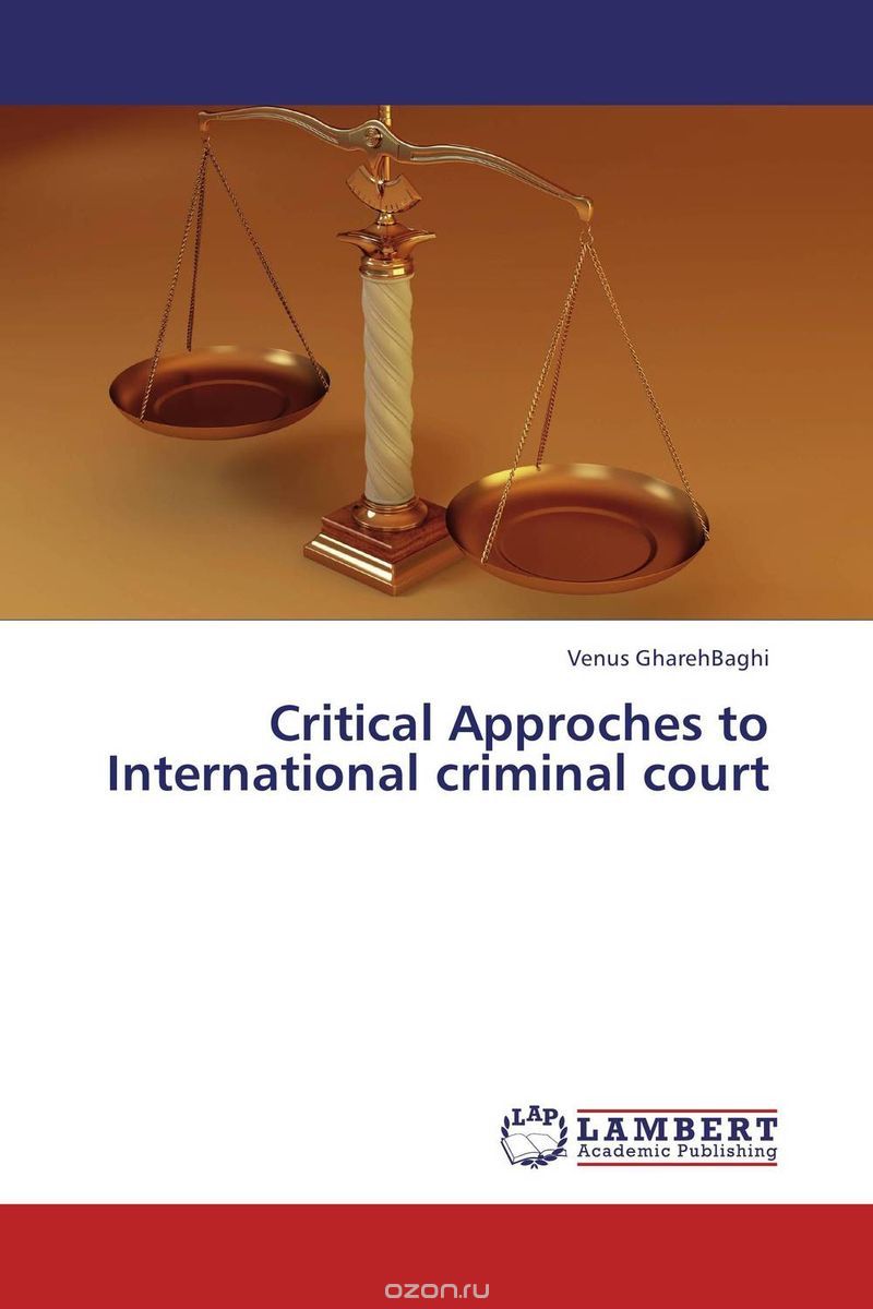 Critical Approches to International criminal court
