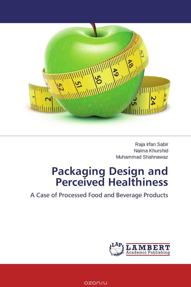 Скачать книгу "Packaging Design and Perceived Healthiness"