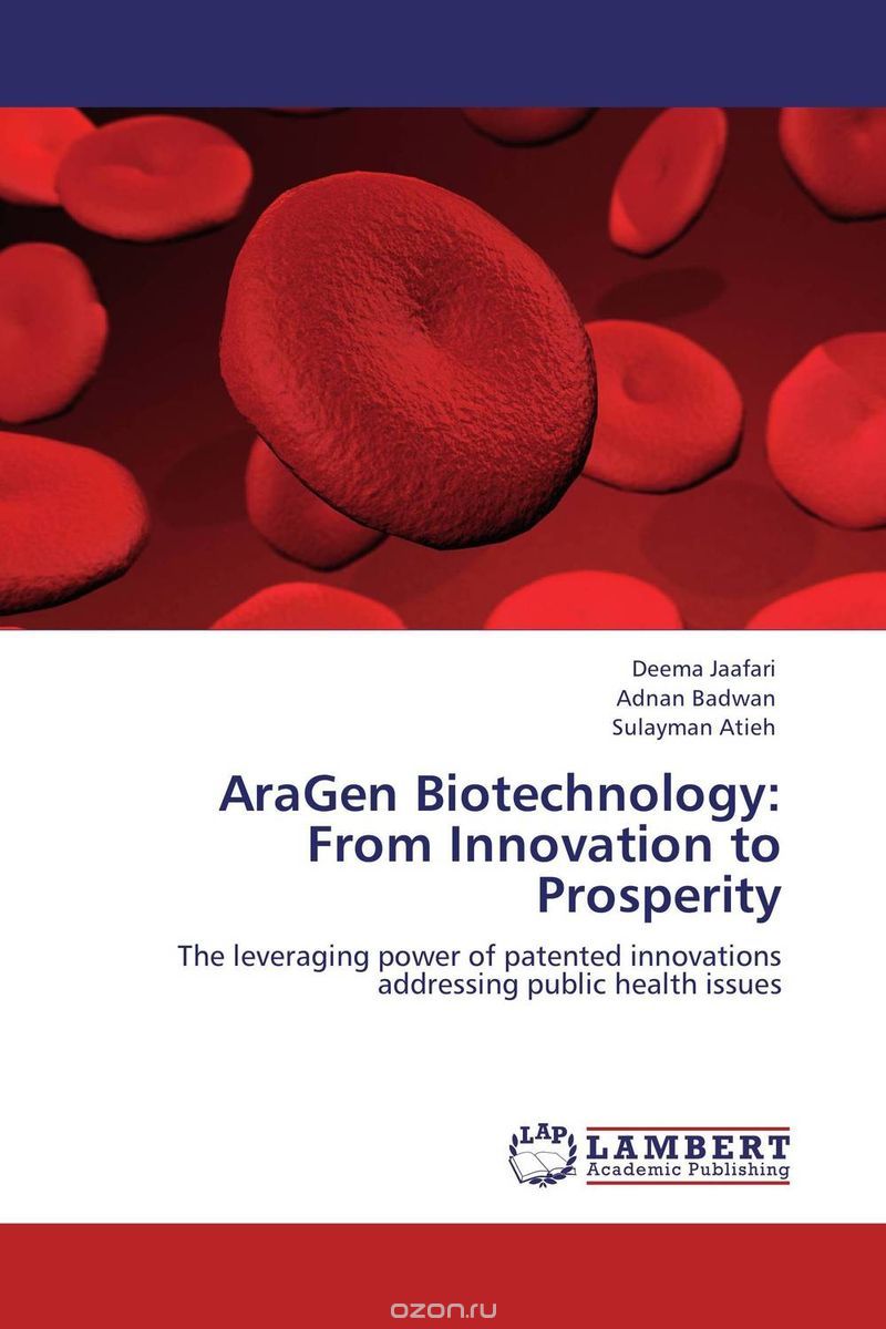 Скачать книгу "AraGen Biotechnology: From Innovation to Prosperity"