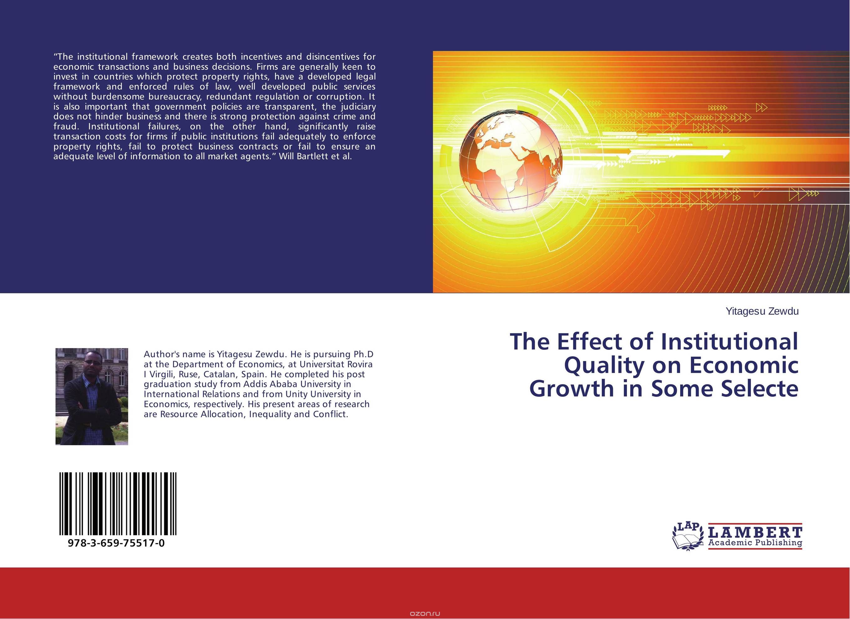 Скачать книгу "The Effect of Institutional Quality on Economic Growth in Some Selecte"