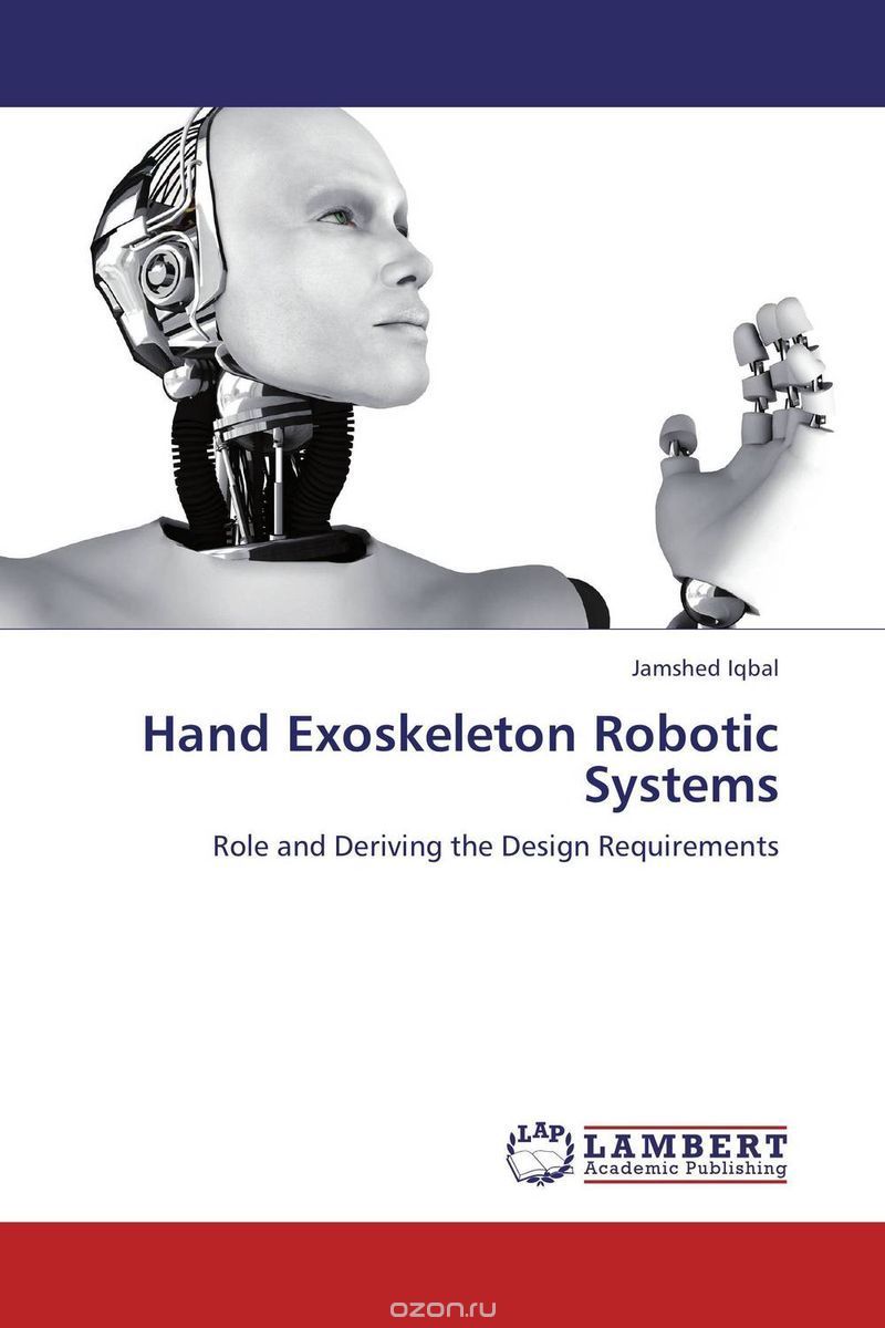 Скачать книгу "Hand Exoskeleton Robotic Systems"