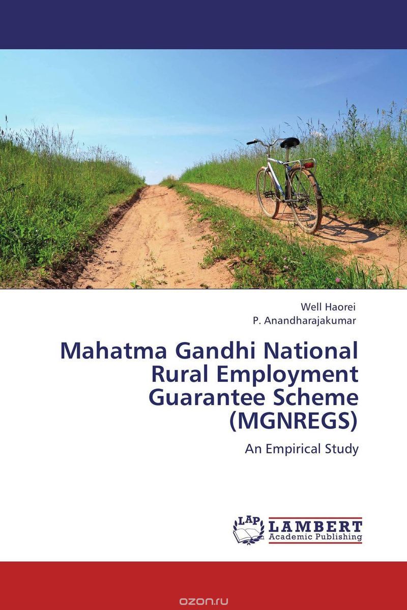 Mahatma Gandhi National Rural Employment Guarantee Scheme (MGNREGS)