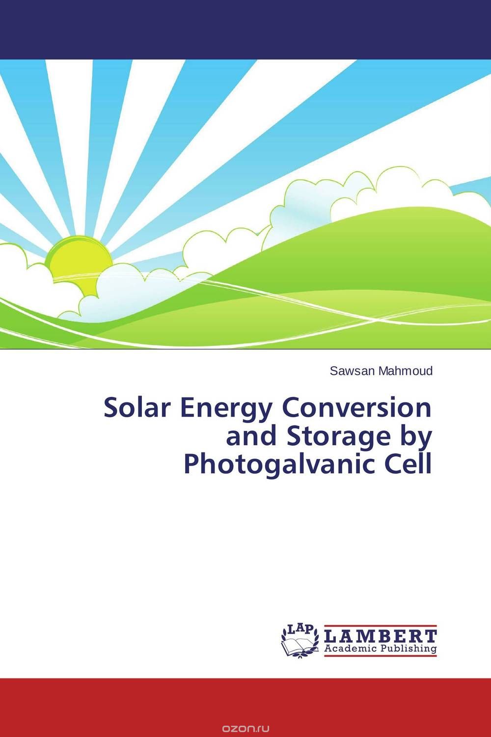 Скачать книгу "Solar Energy Conversion and Storage by Photogalvanic Cell"