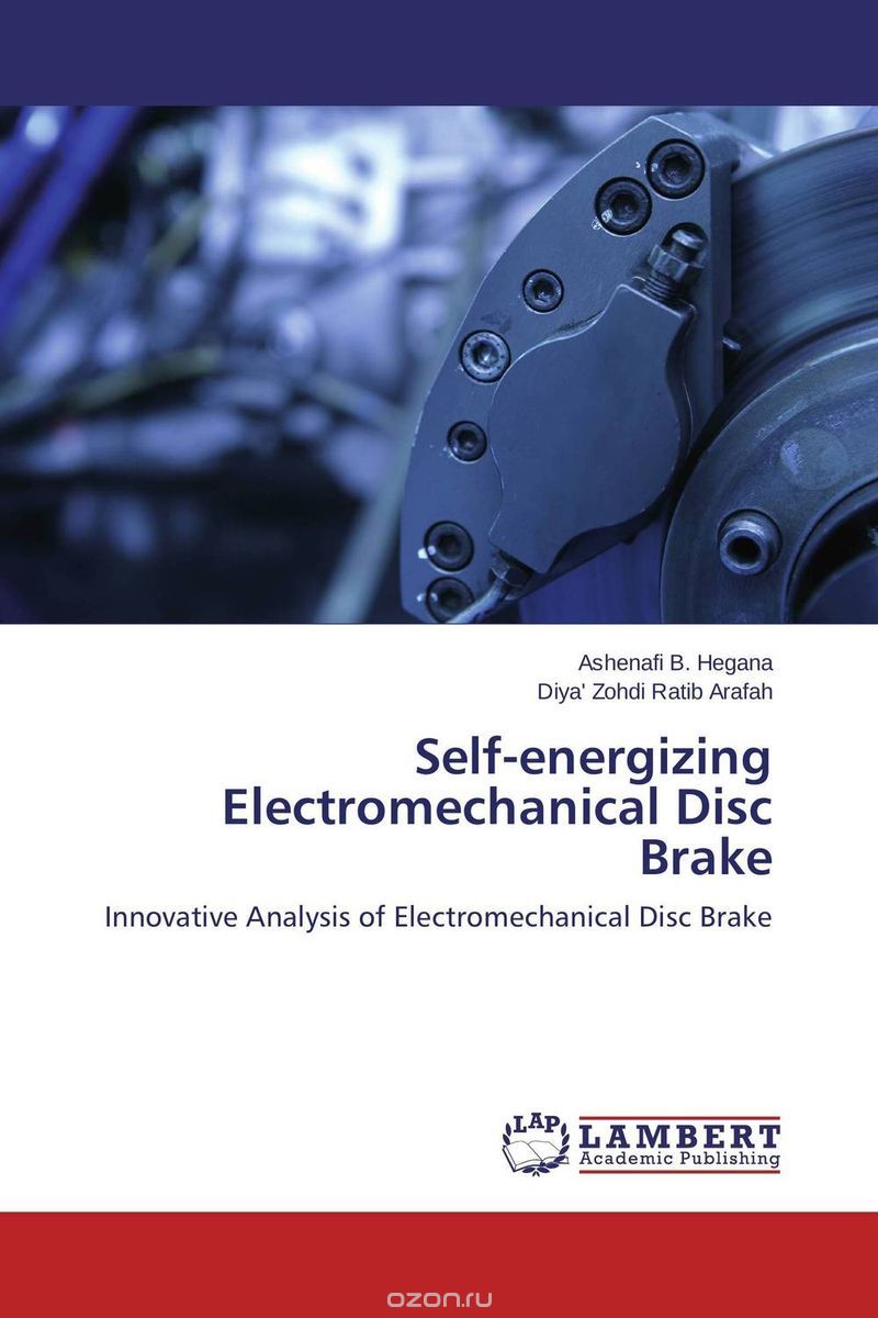 Скачать книгу "Self-energizing Electromechanical Disc Brake"