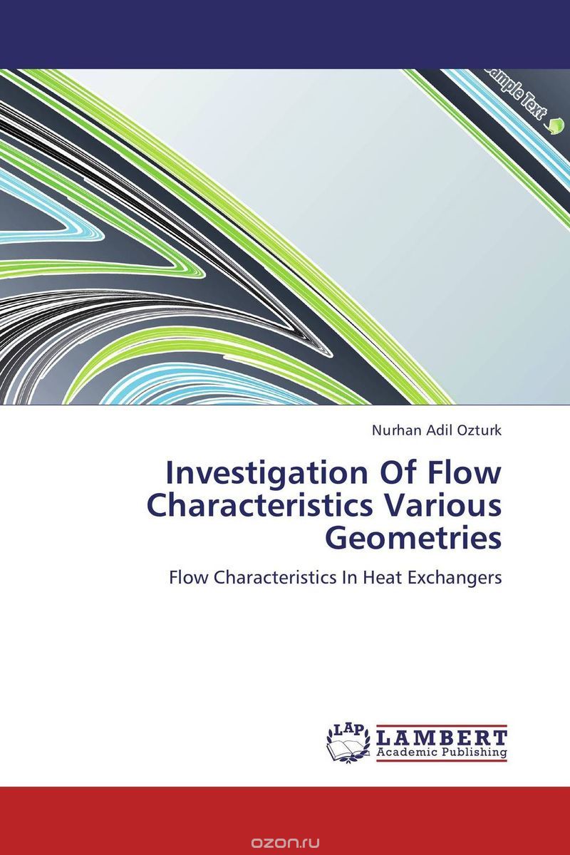 Investigation Of Flow Characteristics Various Geometries