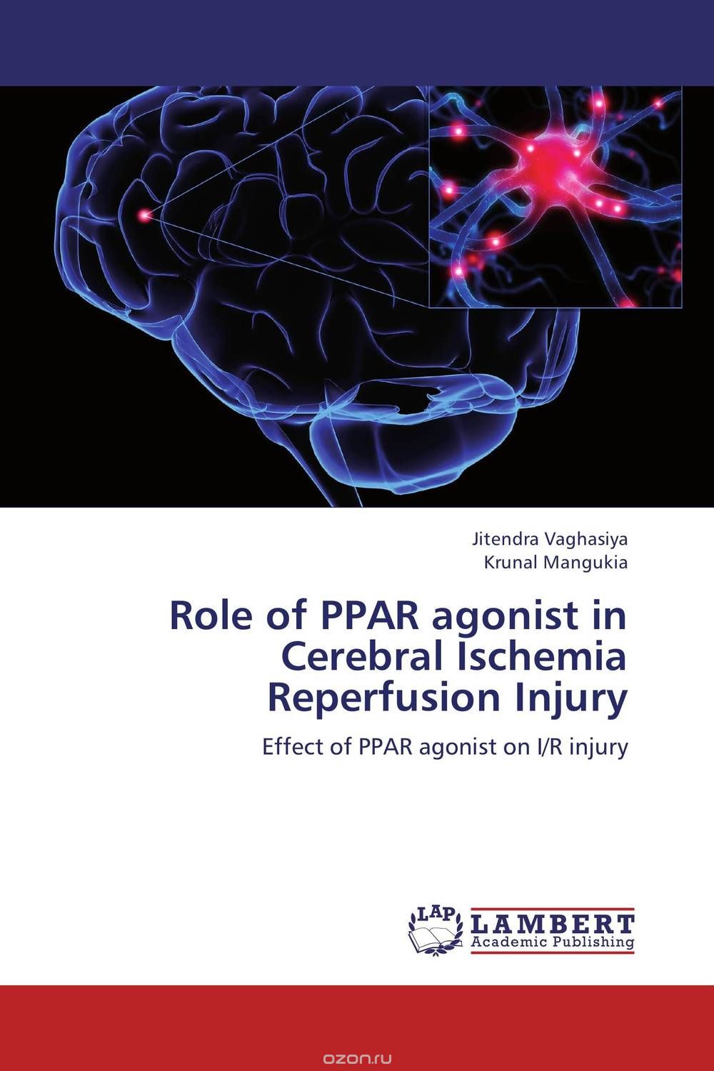 Role of PPAR agonist in Cerebral Ischemia Reperfusion Injury