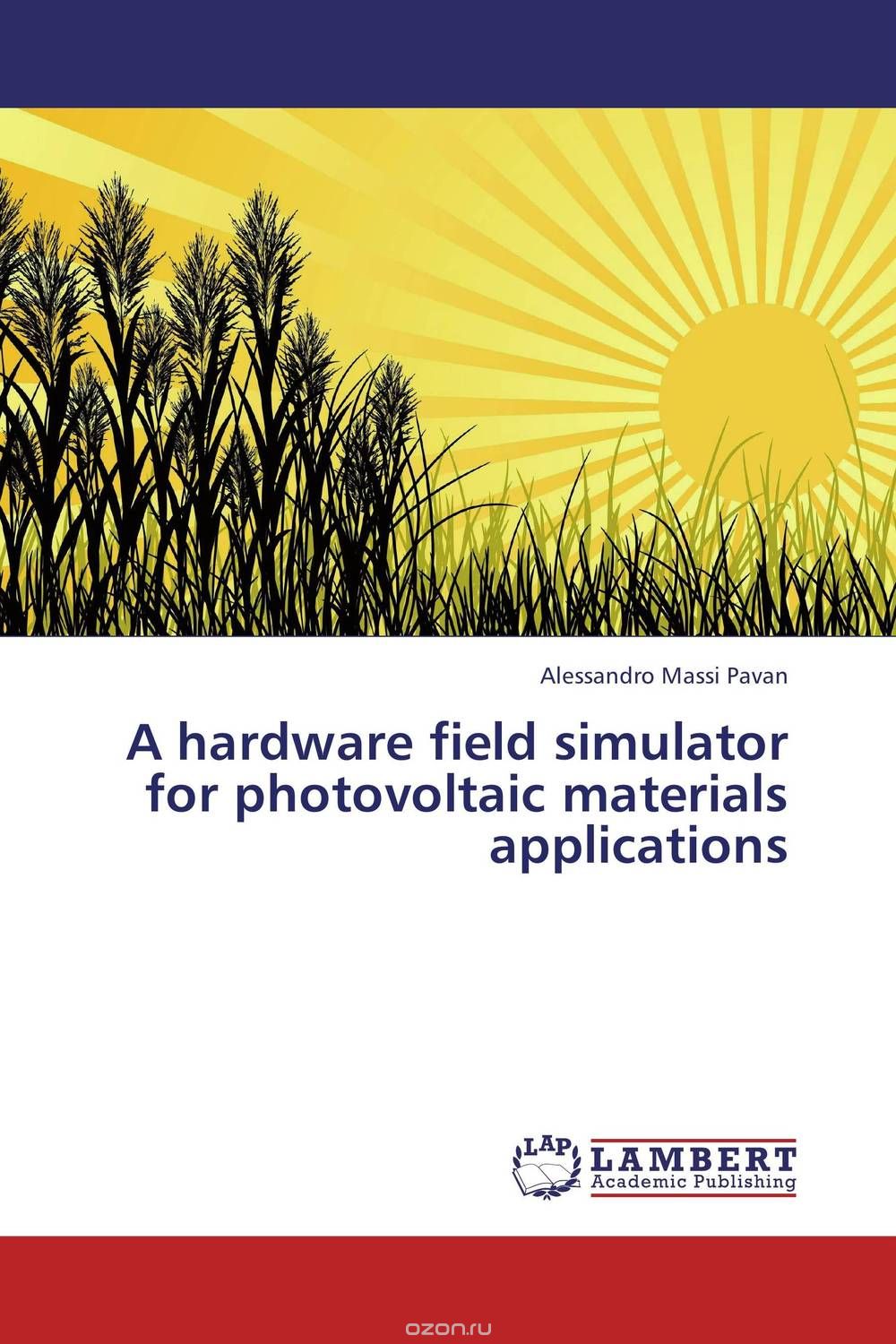 A hardware field simulator for photovoltaic materials applications