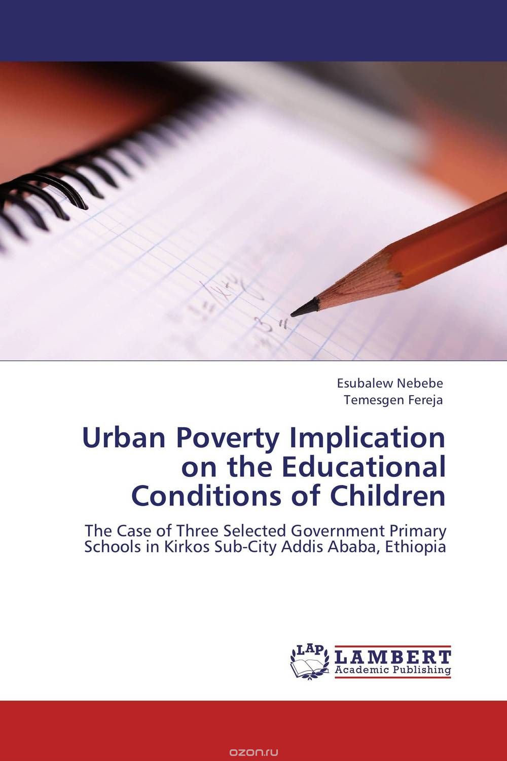 Urban Poverty Implication on the Educational Conditions of Children