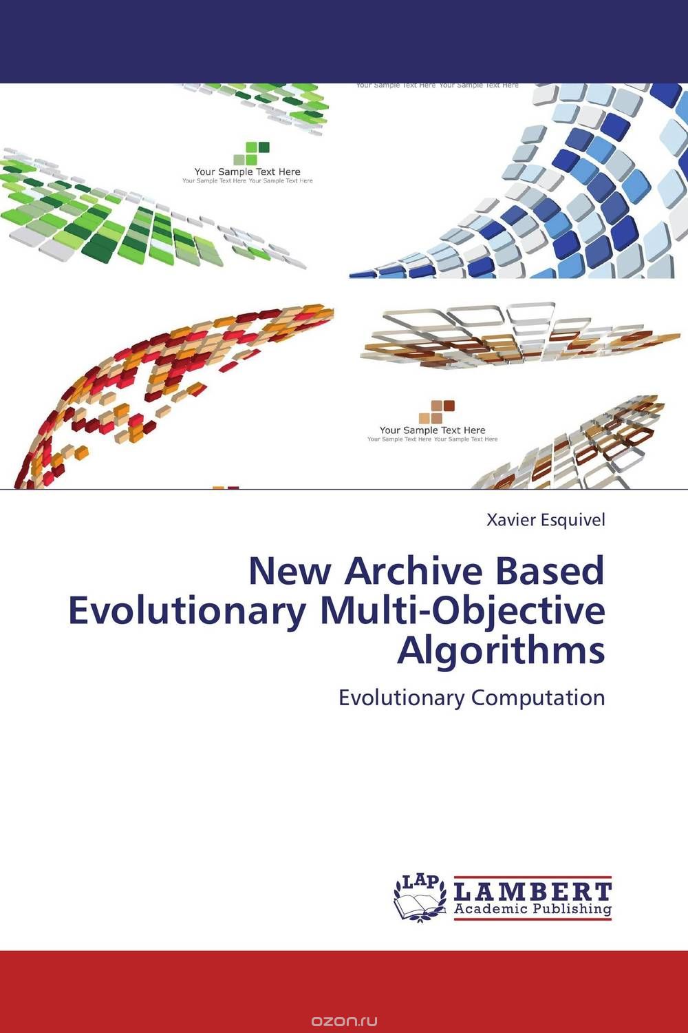 Скачать книгу "New Archive Based Evolutionary Multi-Objective Algorithms"