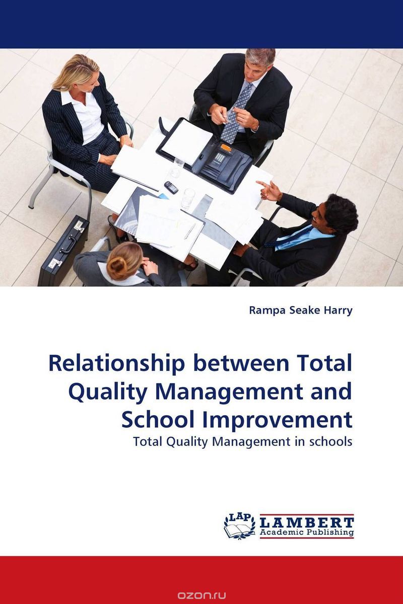 Relationship between Total Quality Management and School Improvement