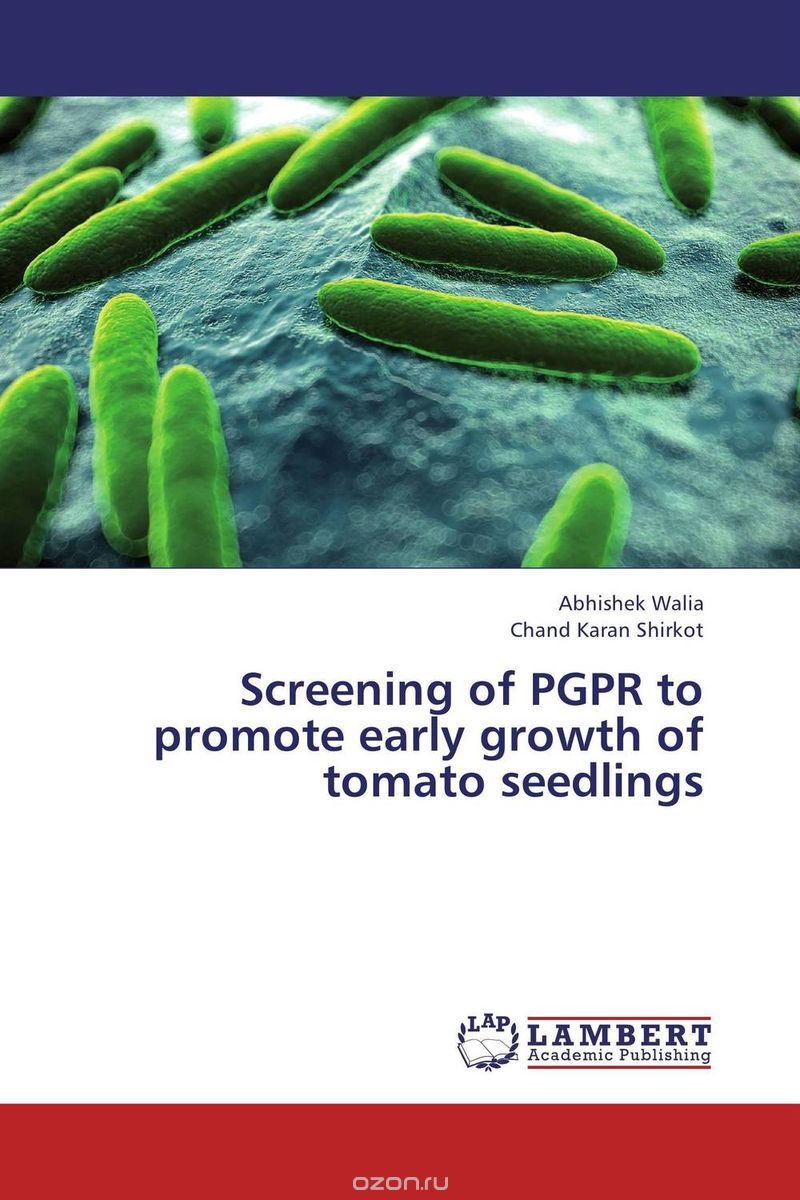 Скачать книгу "Screening of PGPR to promote early growth of tomato seedlings"