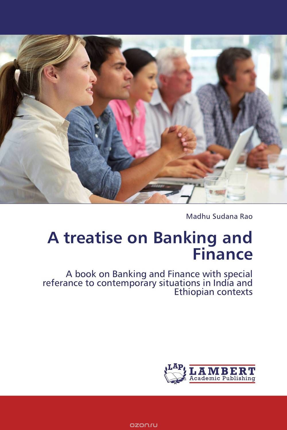 A treatise on Banking and Finance