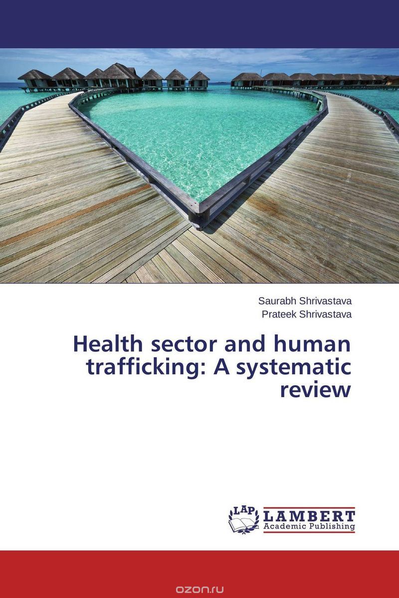 Health sector and human trafficking: A systematic review