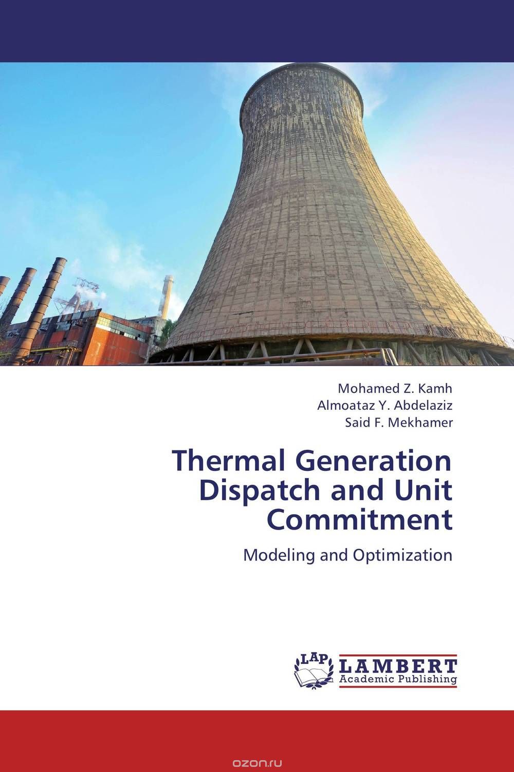 Thermal Generation Dispatch and Unit Commitment