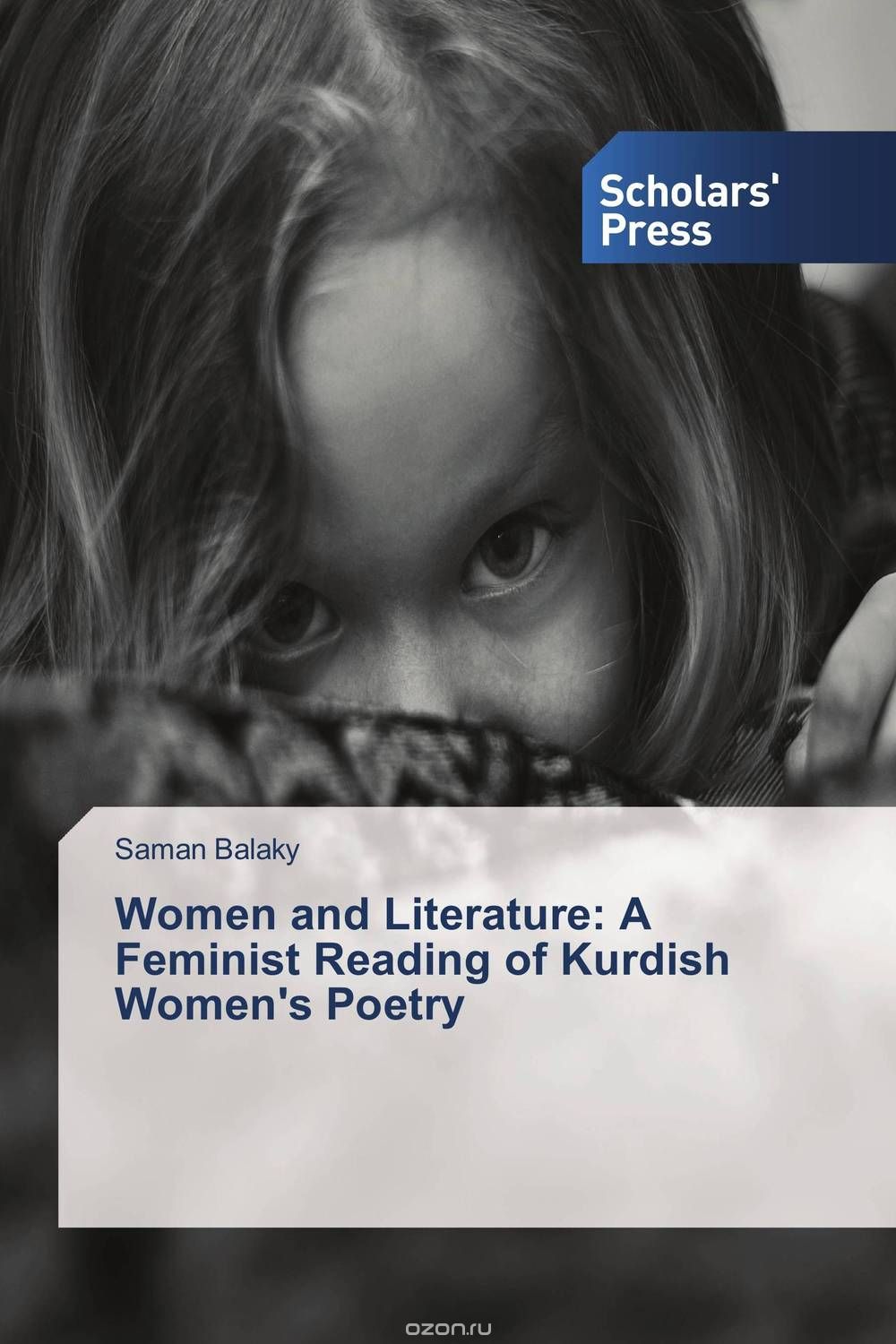 Скачать книгу "Women and Literature: A Feminist Reading of Kurdish Women's Poetry"
