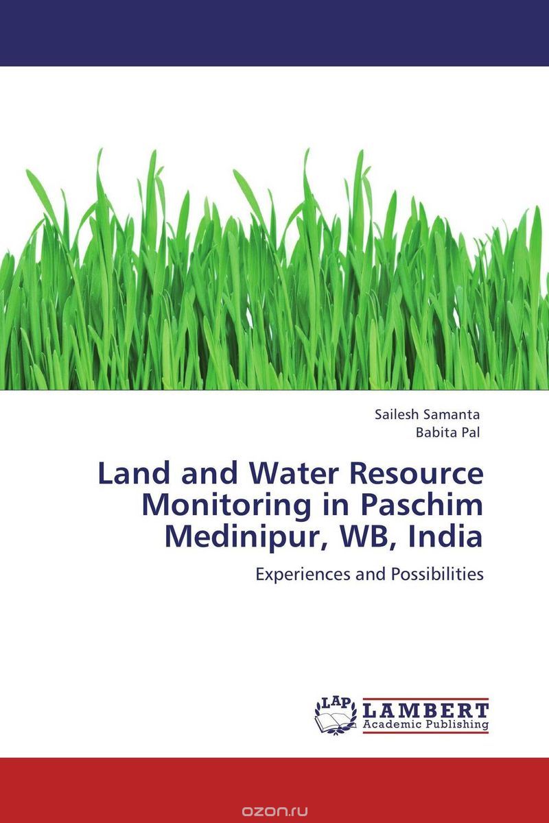 Скачать книгу "Land and Water Resource Monitoring in Paschim Medinipur, WB, India"