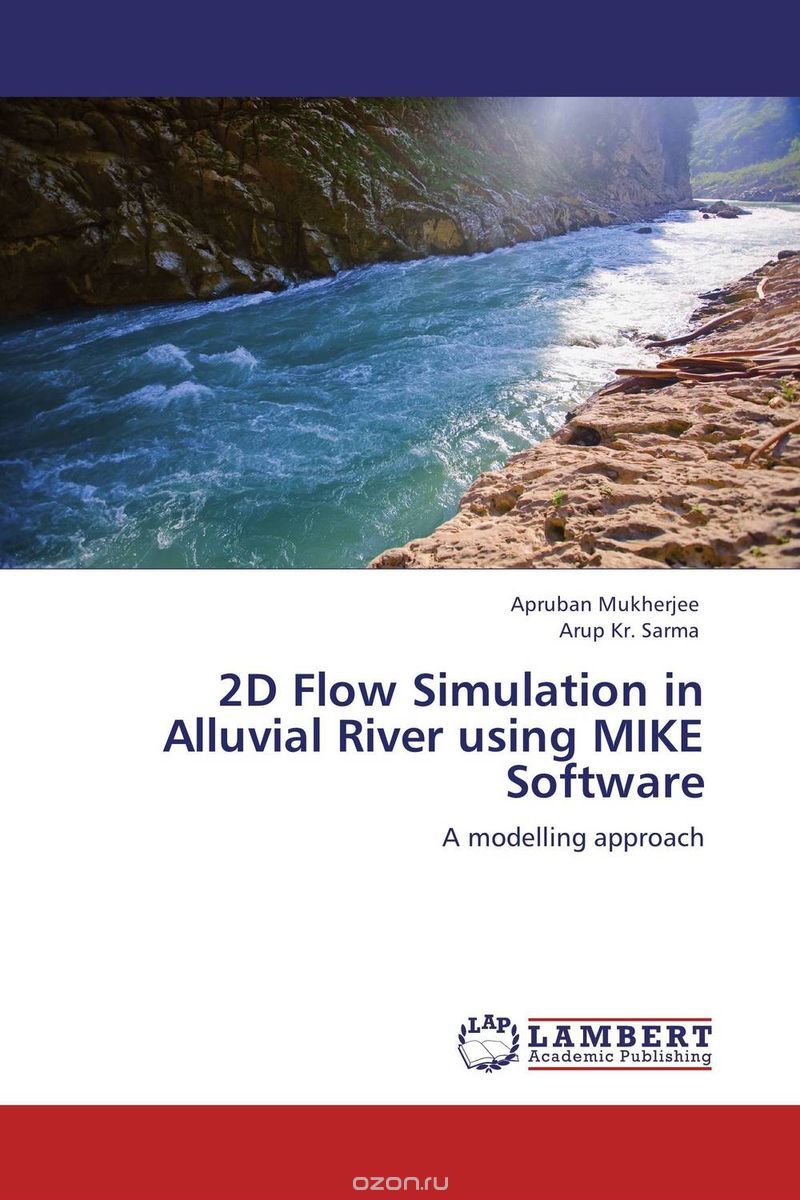 Скачать книгу "2D Flow Simulation in Alluvial River using MIKE Software"