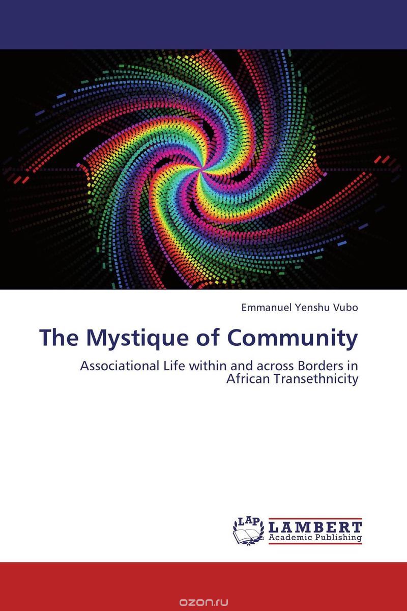 Скачать книгу "The Mystique of Community"
