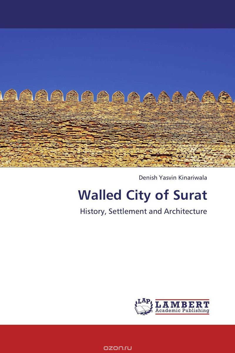 Скачать книгу "Walled City of Surat"