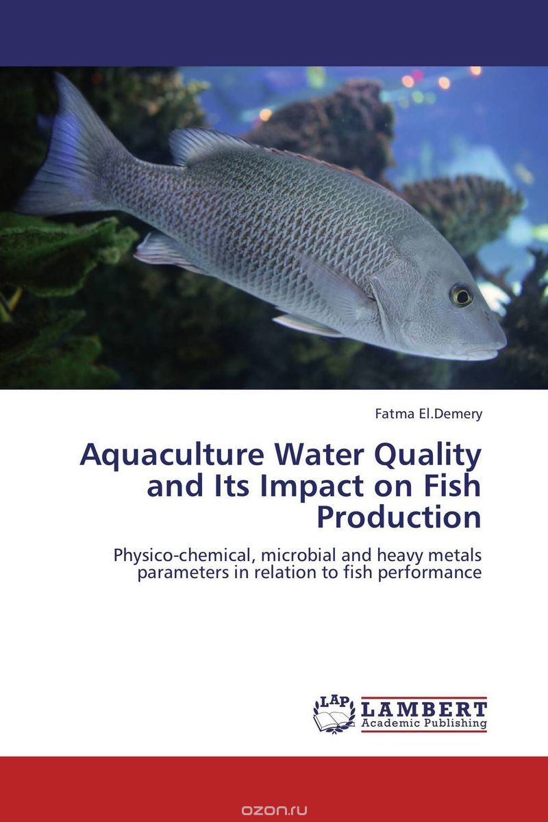 Скачать книгу "Aquaculture Water Quality and Its Impact on Fish Production"