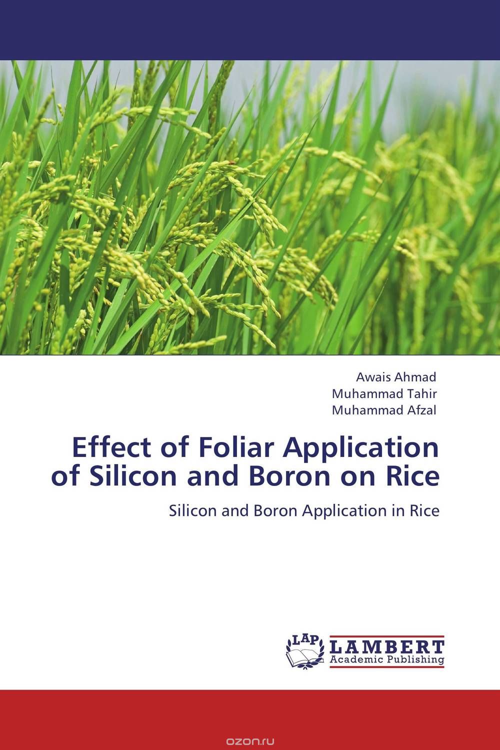 Скачать книгу "Effect of Foliar Application of Silicon and Boron on Rice"