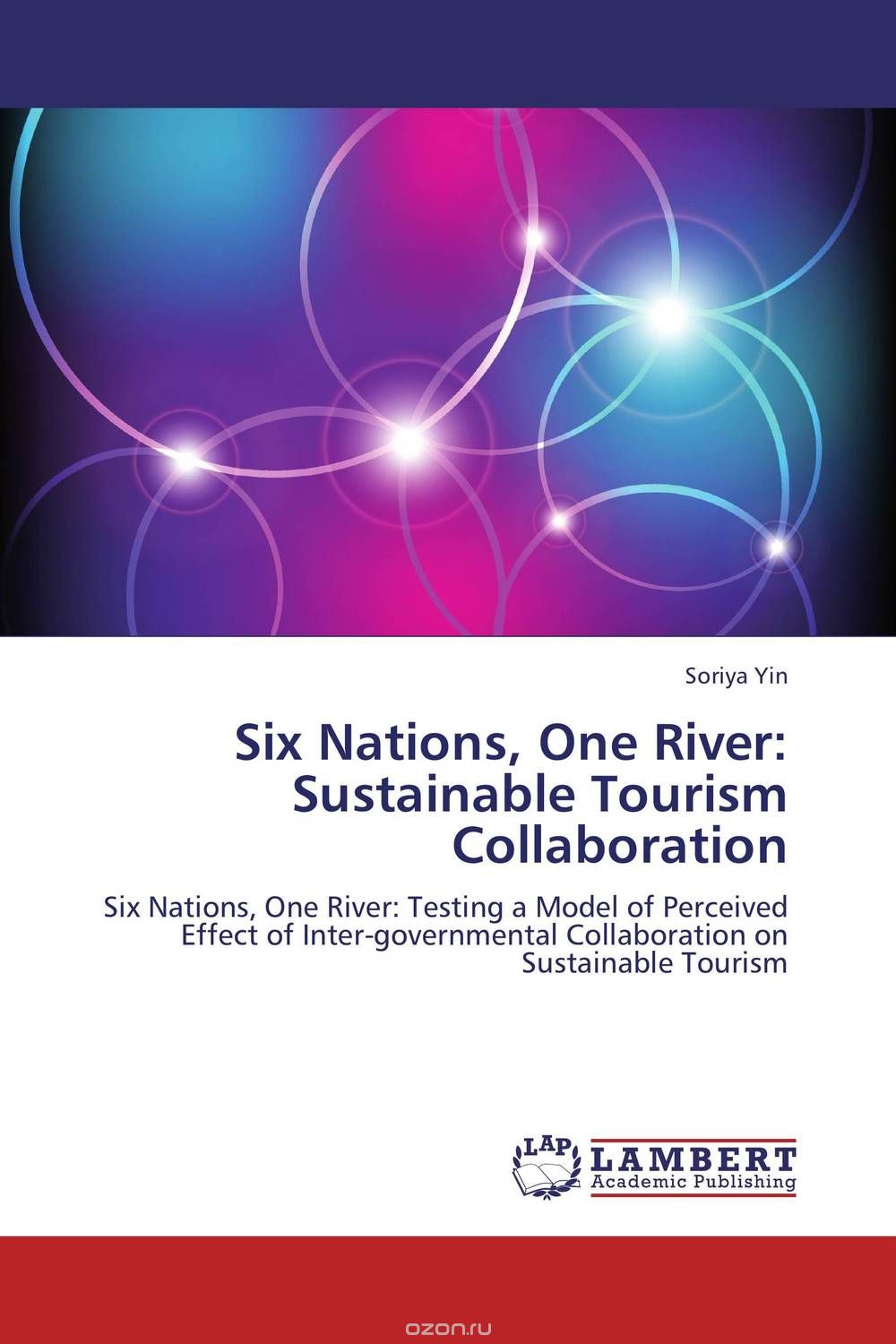 Скачать книгу "Six Nations, One River: Sustainable Tourism Collaboration"