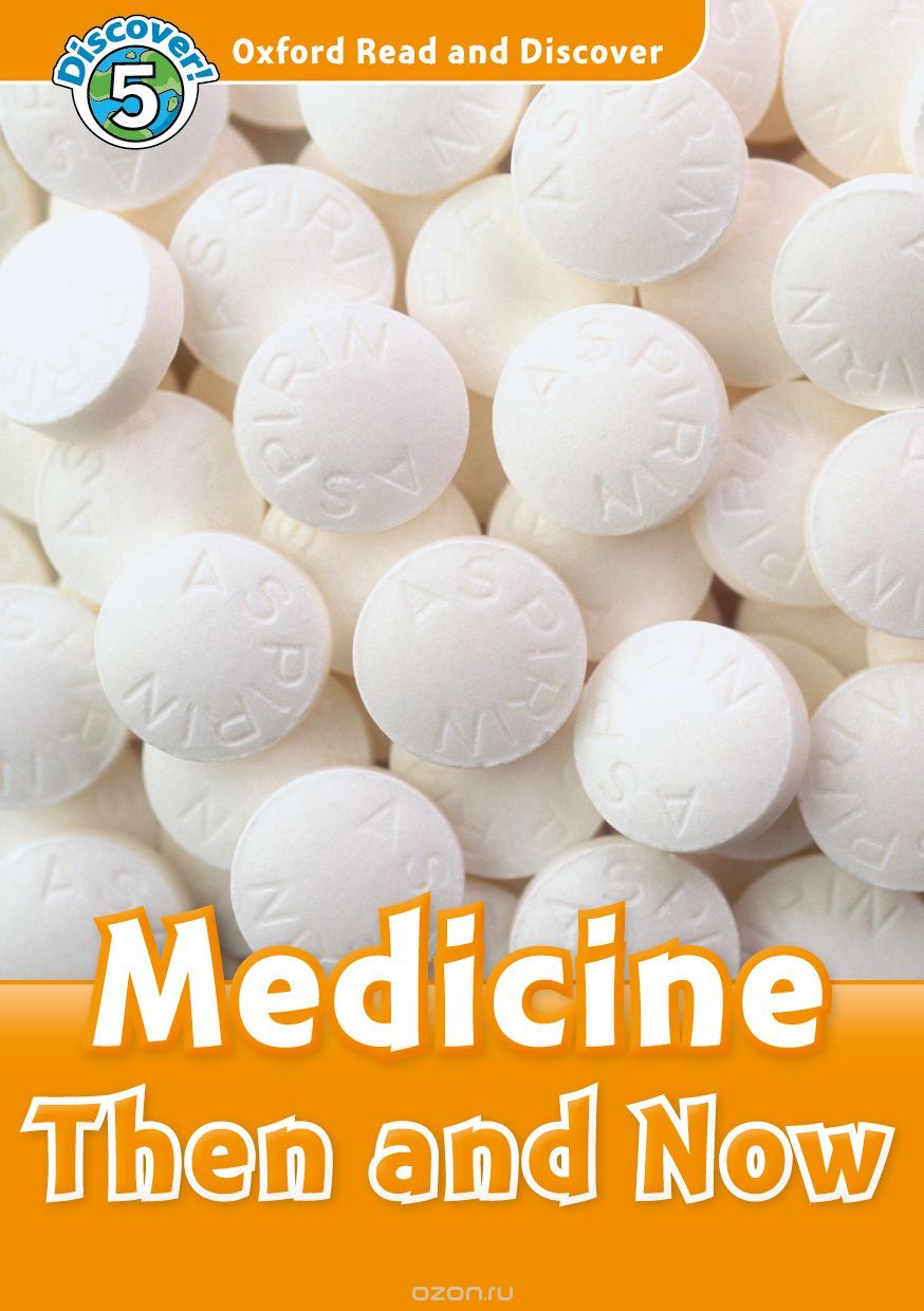 Read and discover 5 MEDICINE THEN & NOW