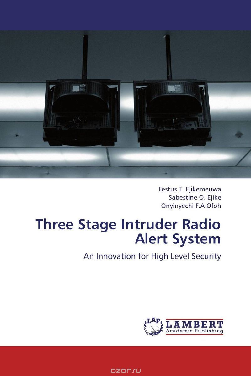 Three Stage Intruder Radio Alert System