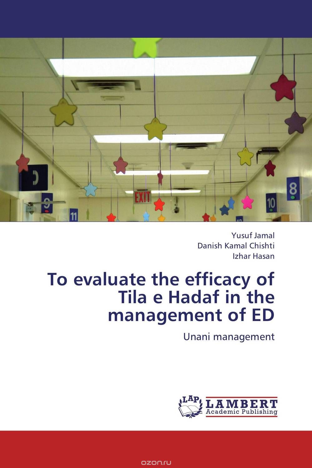 To evaluate the efficacy of Tila e Hadaf in the management of ED