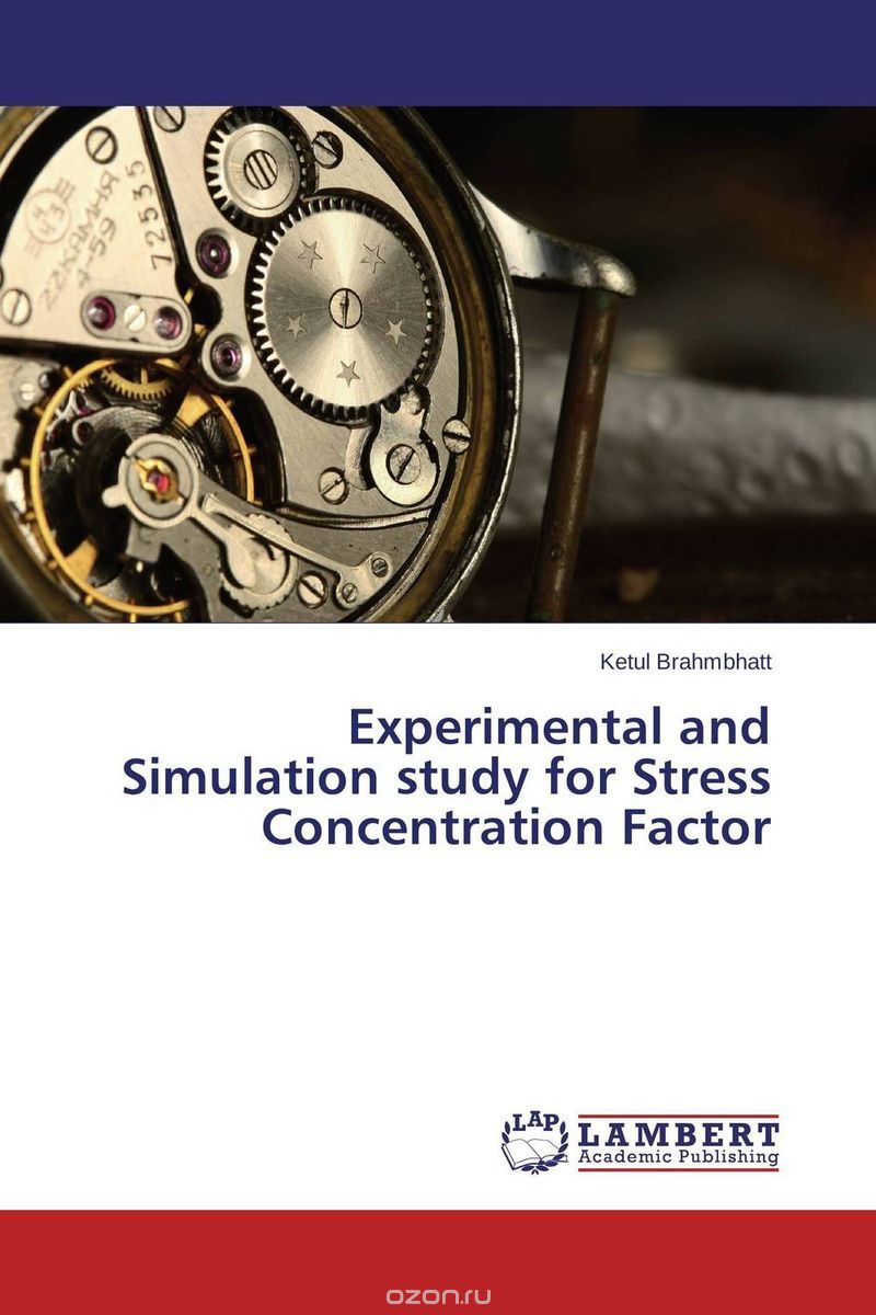Experimental and Simulation study for Stress Concentration Factor