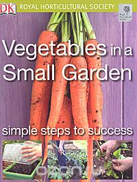 Скачать книгу "Vegetables in a Small Garden"
