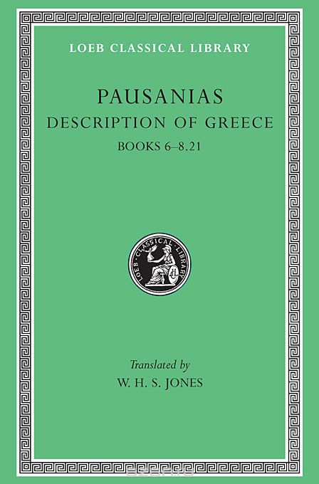 Description of Greece – Books 6–8 21 (Elis Ii Achaia Arcadia) L272 V 3 (Trans. Jones)(Greek)