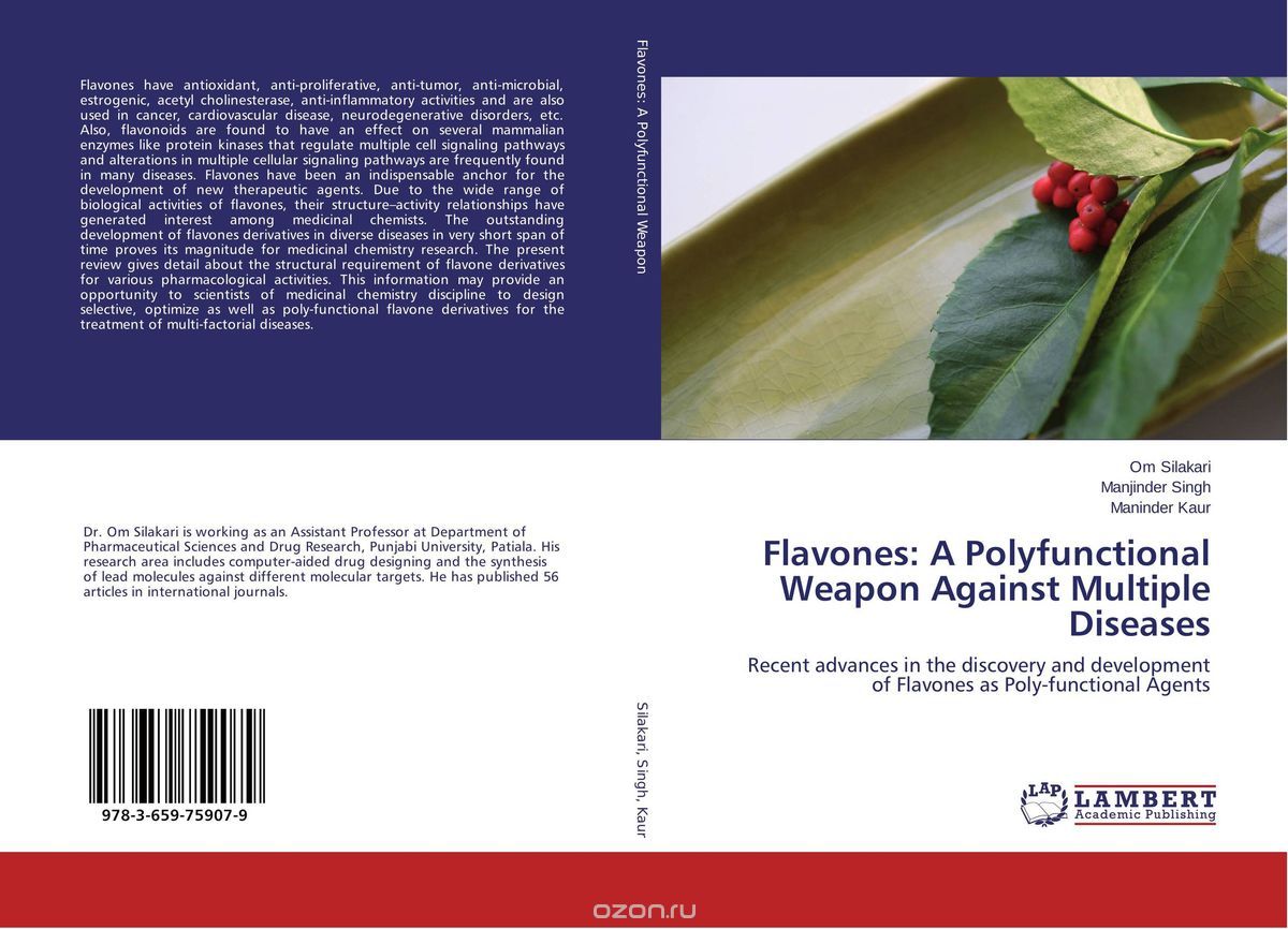 Скачать книгу "Flavones: A Polyfunctional Weapon Against Multiple Diseases"