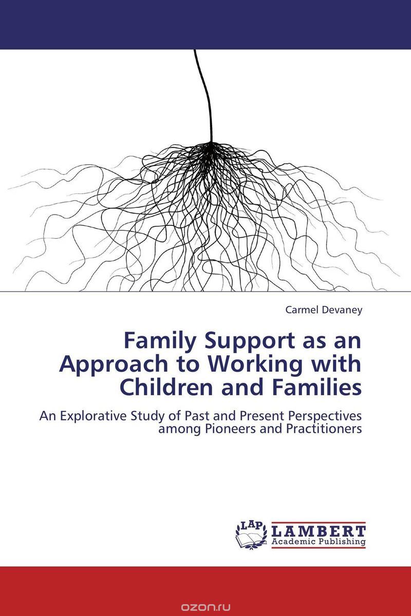 Family Support as an Approach to Working with Children and Families