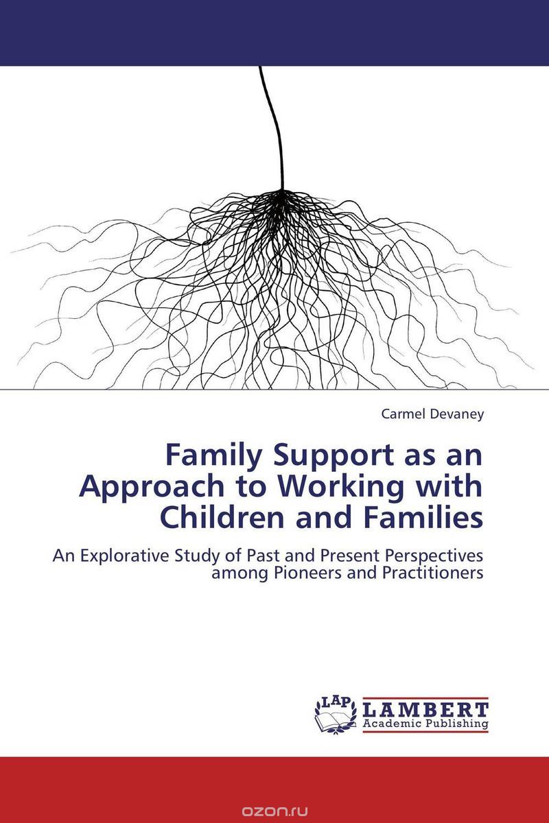 Скачать книгу "Family Support as an Approach to Working with Children and Families"