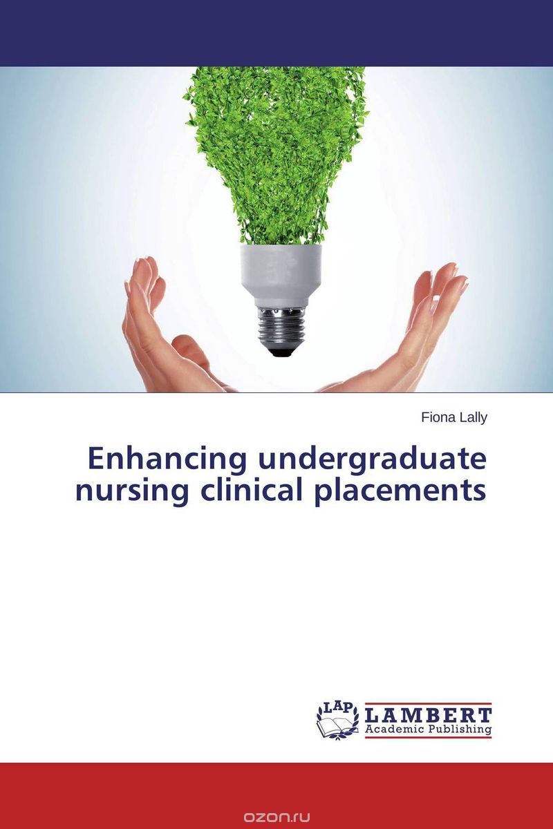 Enhancing undergraduate nursing clinical placements