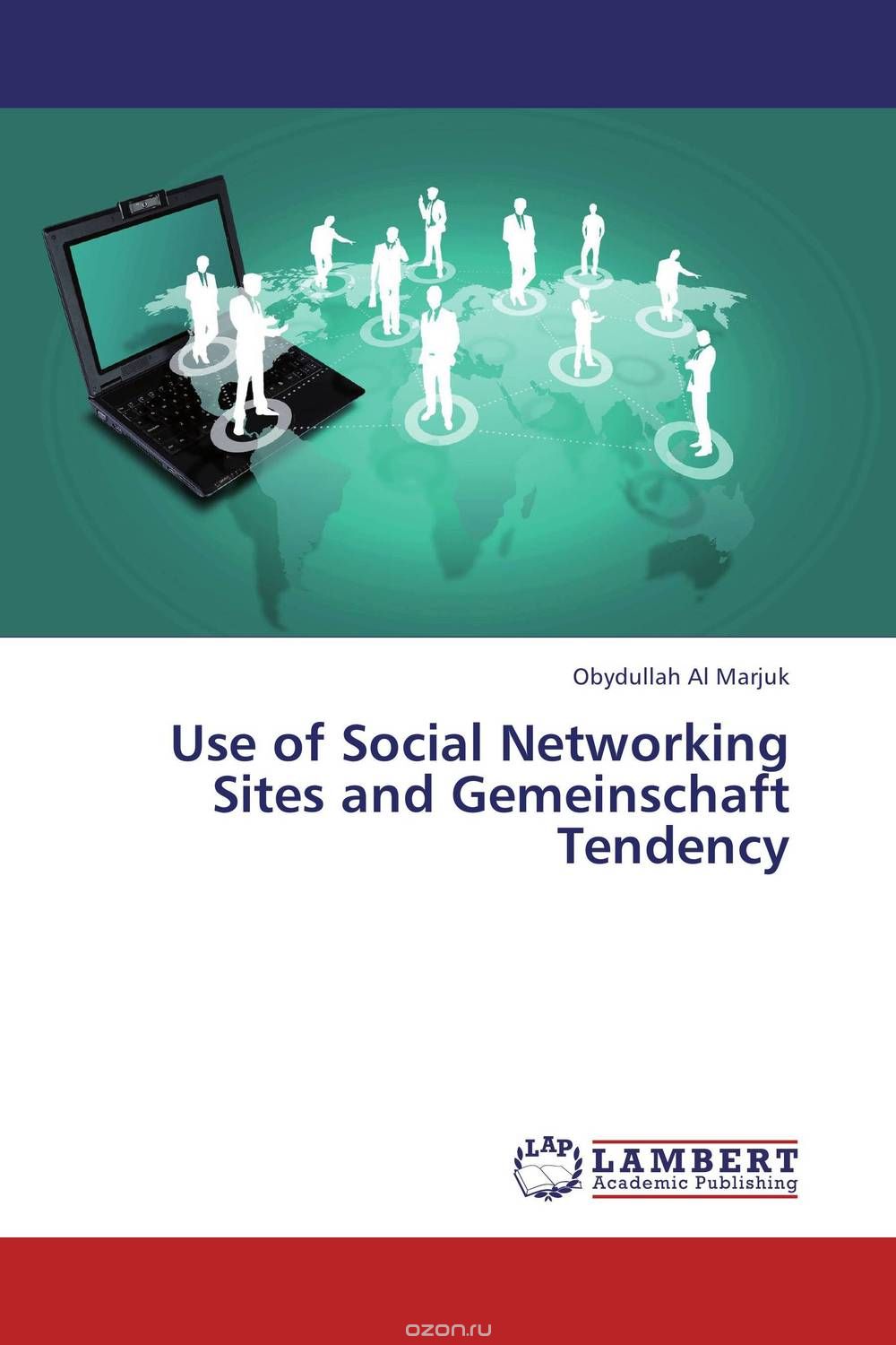 Скачать книгу "Use of Social Networking Sites and Gemeinschaft Tendency"