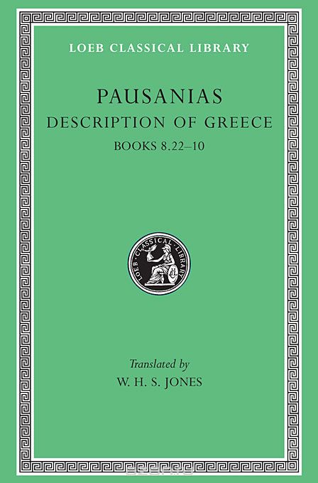 Description of Greece – Books 8 22–X Arcadia Boeotia Etc) L297 V 4 (Trans. Jones)(Greek)