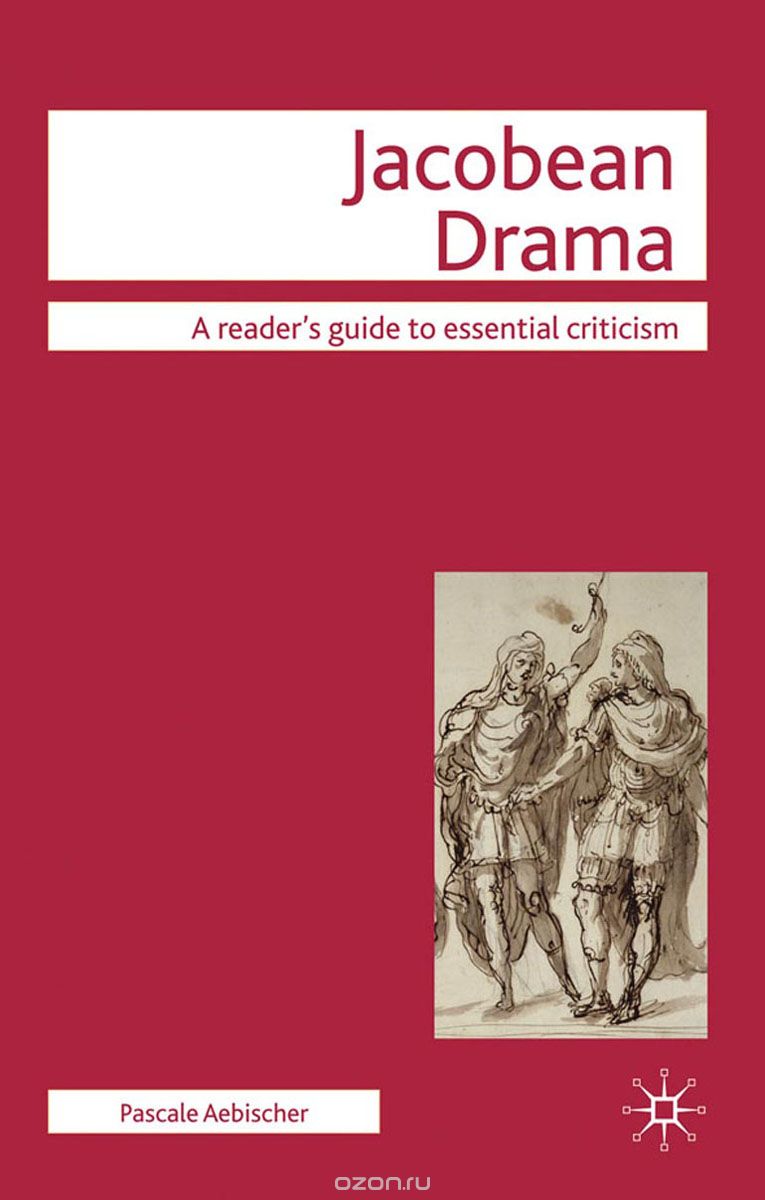 Скачать книгу "Jacobean Drama"