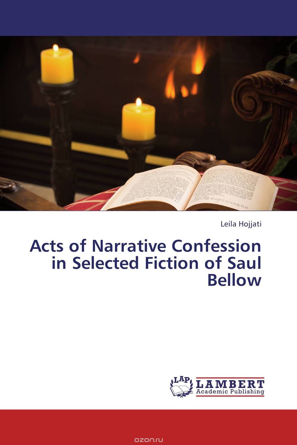 Acts of Narrative Confession in Selected Fiction of Saul Bellow