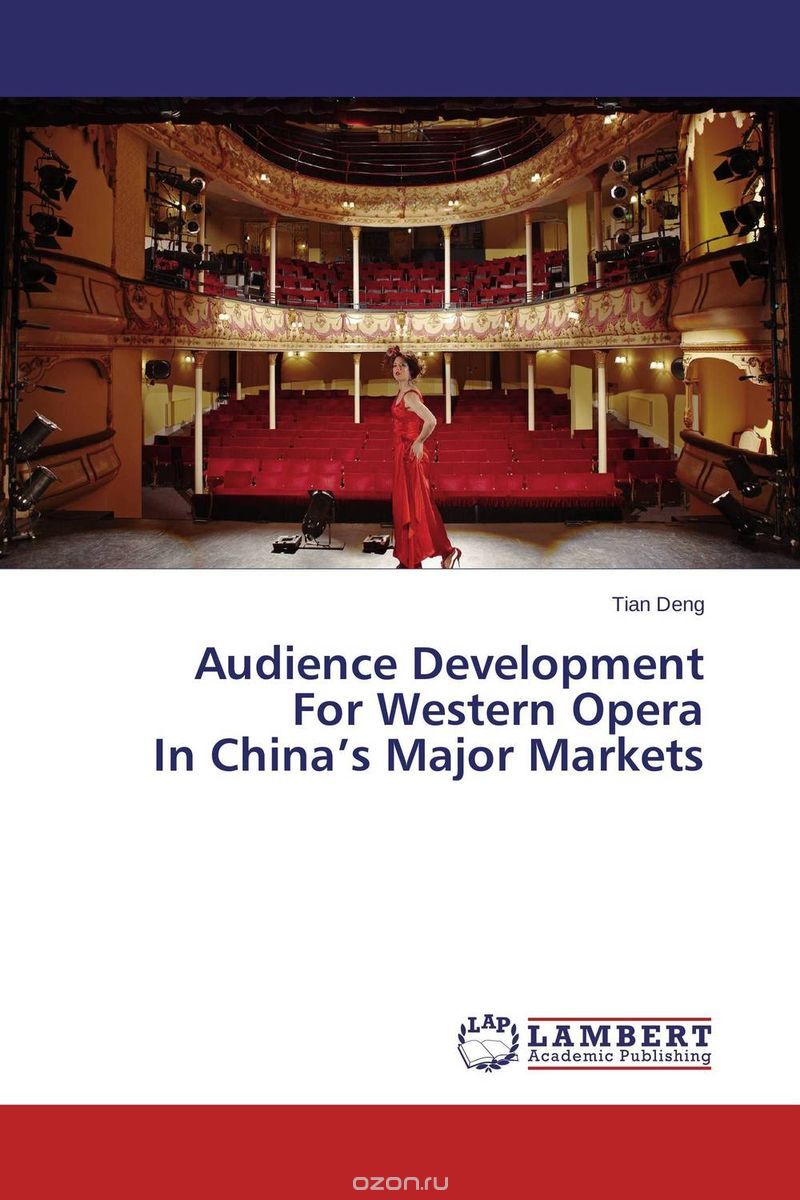 Audience Development  For Western Opera  In China’s Major Markets