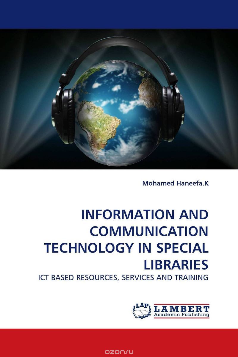 Скачать книгу "INFORMATION AND COMMUNICATION TECHNOLOGY IN SPECIAL LIBRARIES"