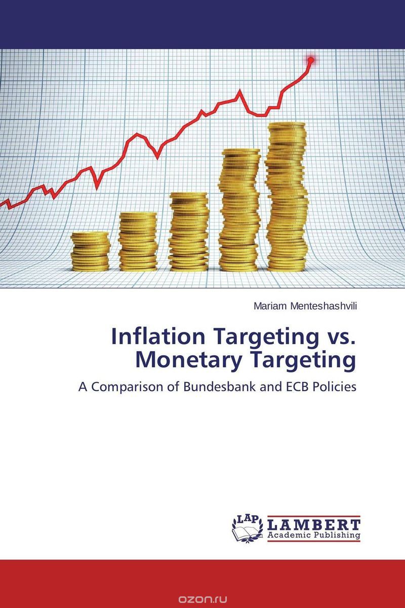Скачать книгу "Inflation Targeting vs. Monetary Targeting"
