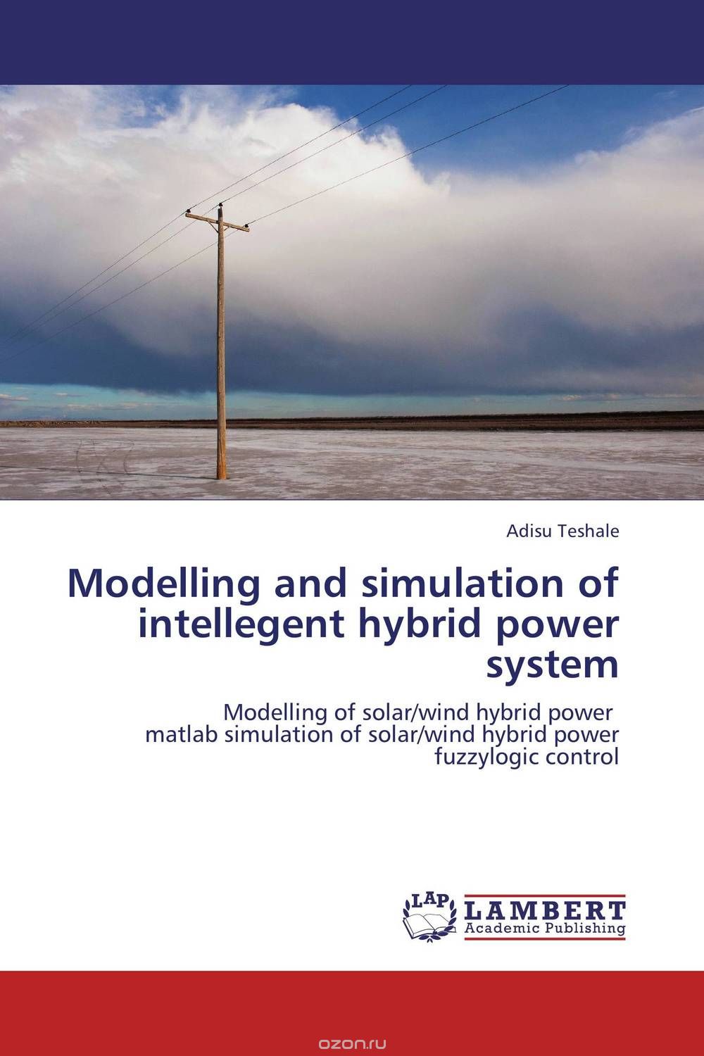 Modelling and simulation of intellegent hybrid power system